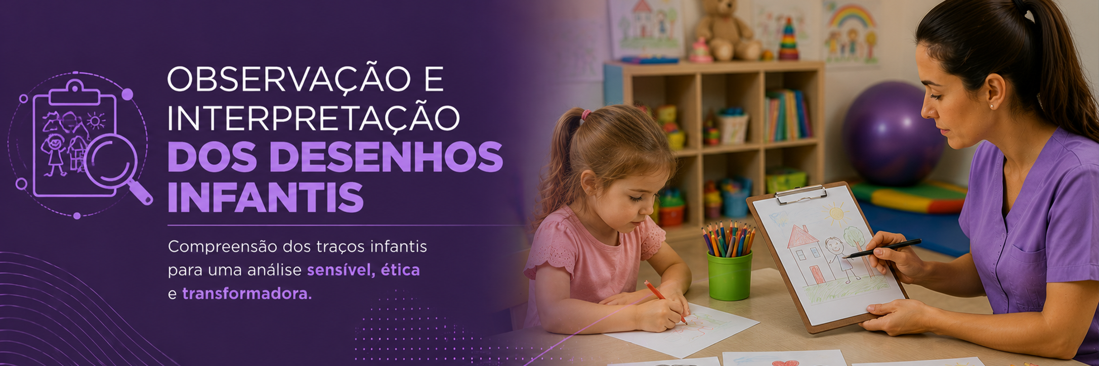 Observação e Interpretação dos Desenhos Infantis