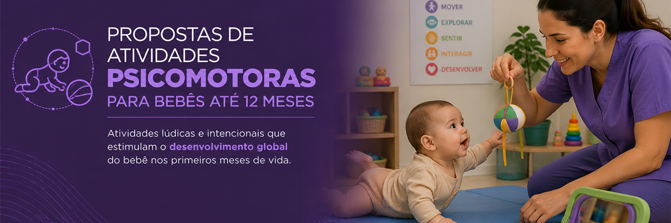 Propostas de Atividades Psicomotoras para Bebês até 12 Meses