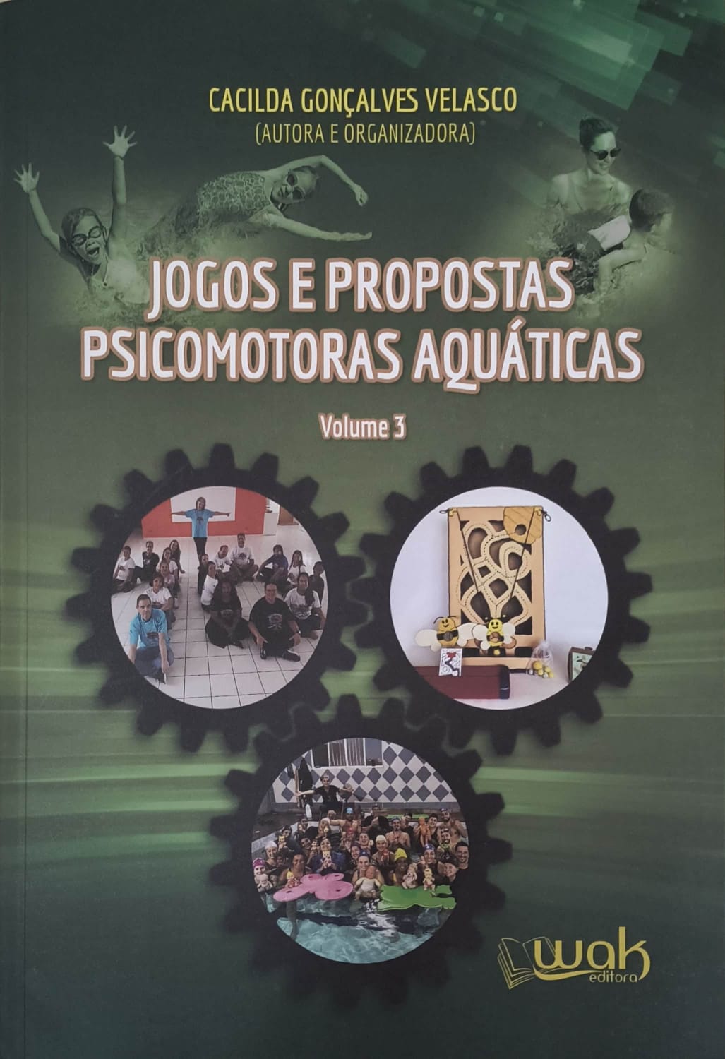 Livro - Jogos e Propostas Psicomotoras Aquaticas